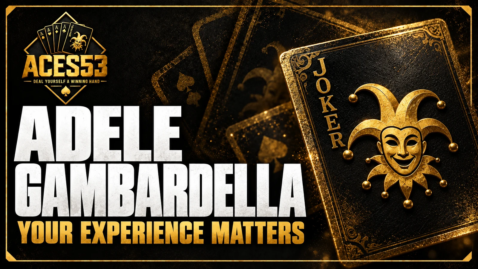 Adele Gambardella: Your experience is the story no one else can tell.