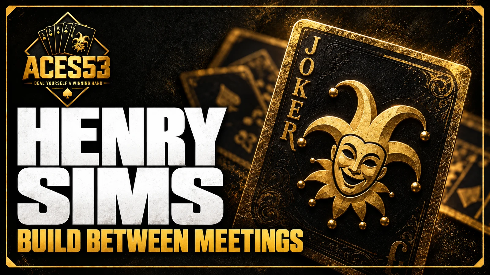 Henry Sims: Build the relationship between the meetings.