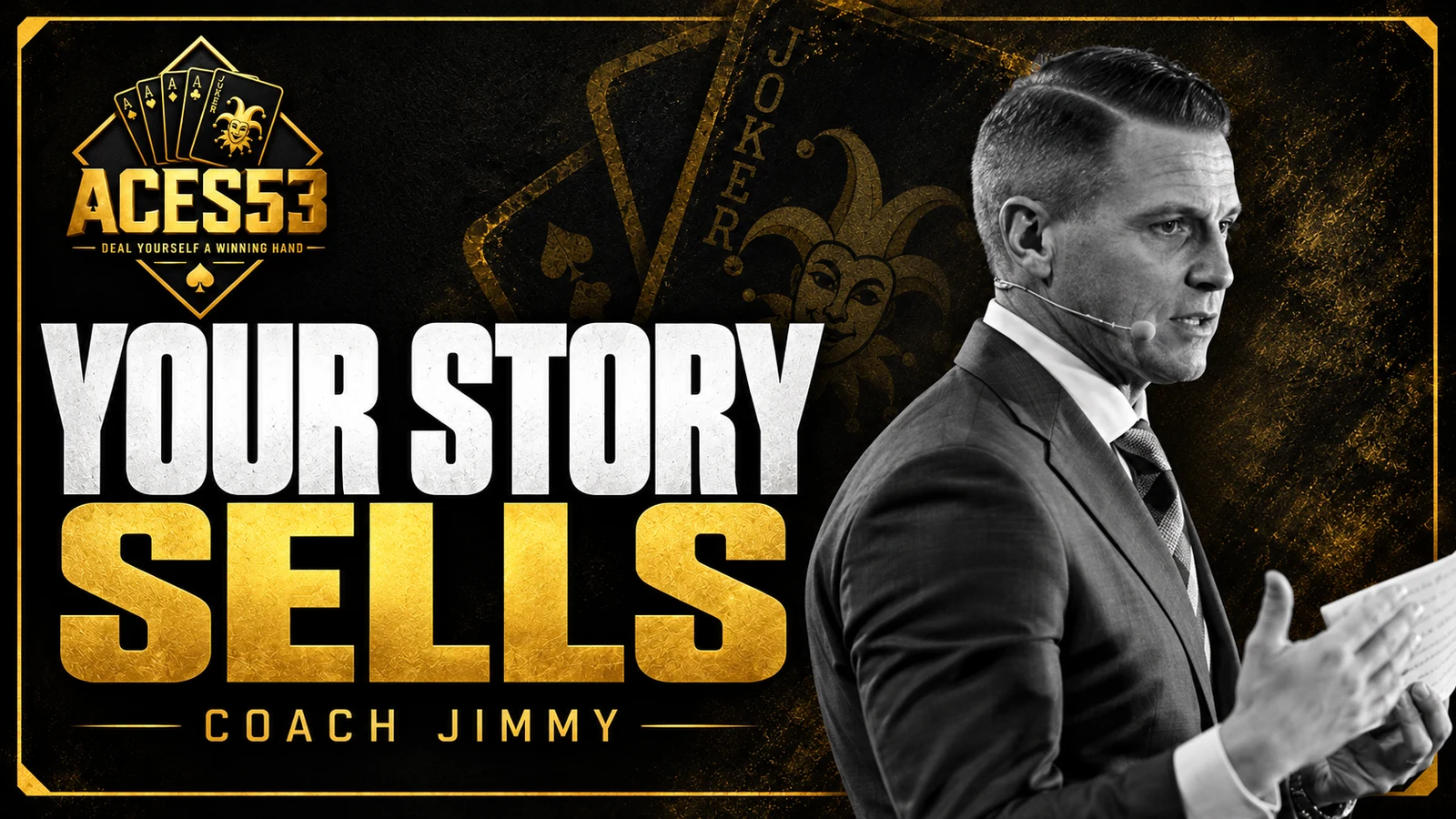 Coach Jimmy: Your story helps people understand your value.